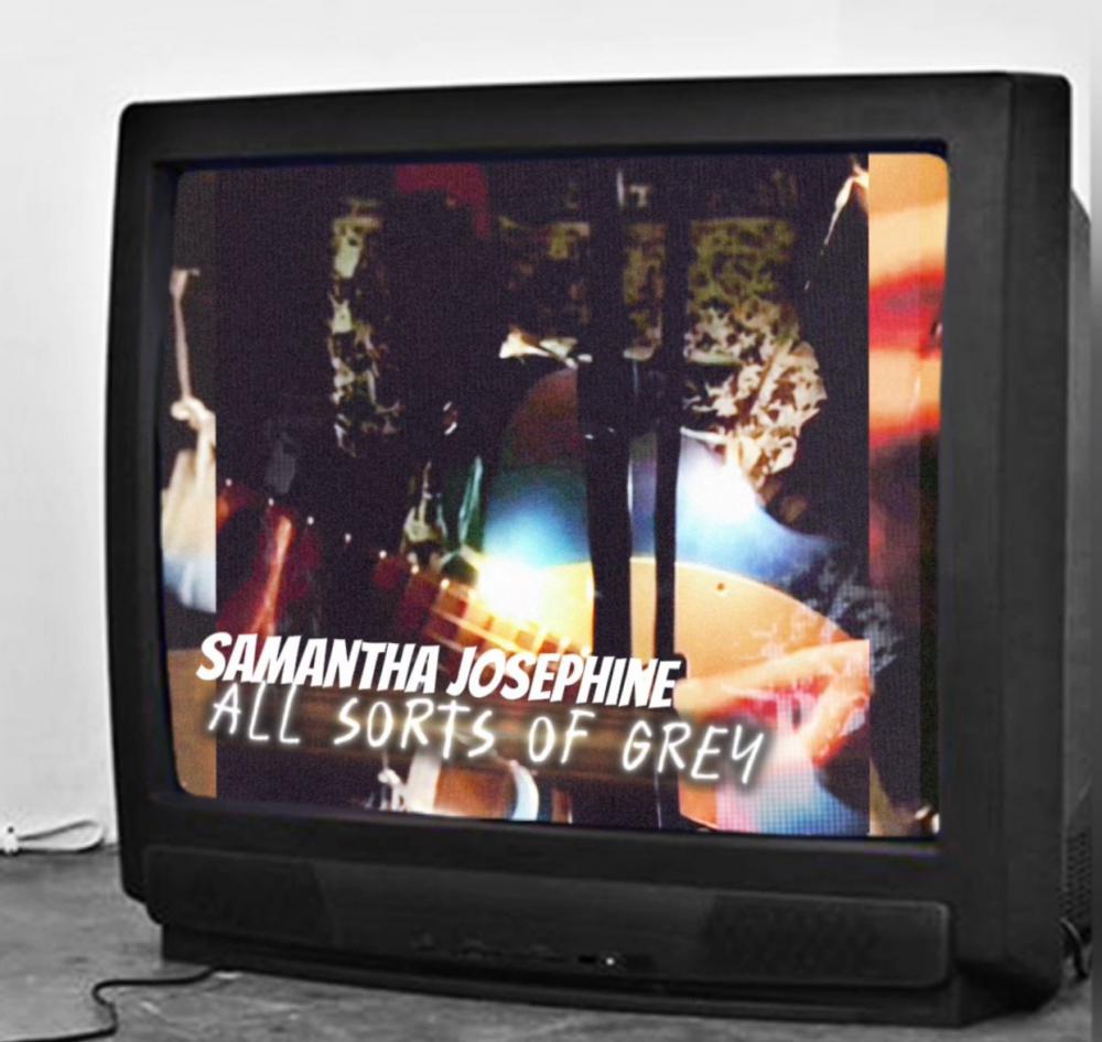 New Single Out Now From Samantha Josephine 'all Sorts Of Grey'