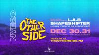 Nye20 The Other Side Announces Headline Artists L.a.b. And Shapeshifter