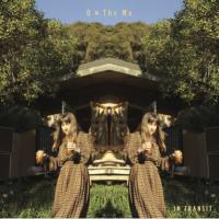 O & The Mo Release Debut Album 'in Transit'