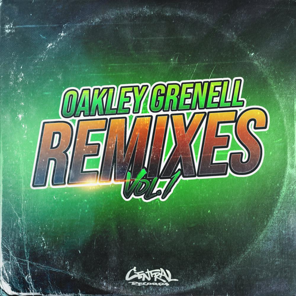 Oakley Grenell 'remixes Vol.1' Out Now