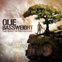 Olie Bassweight The Ghost In The Machine