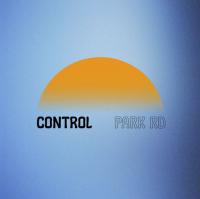 Park Rd Releases New Single 'control'