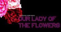 Paul Mclaney, Priya Sami And More Announced As Featured Artists For Stimmung Choir Sings Our Lady Of The Flowers