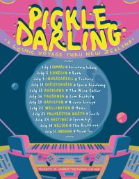 Pickle Darling Announces Guest Artists For Nz tour