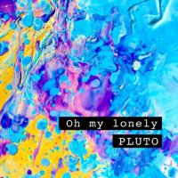 Pluto Accelerate Back Into Orbit With Mercurial New Single 'oh My Lonely' Out Today