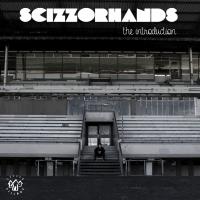 Presenting 'the Introduction' The Debut Album By Scizzorhands