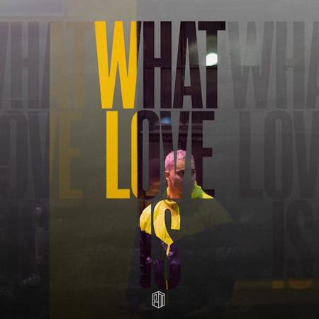 Pt Announces New Single 'what Love Is'