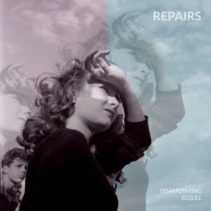 Repairs Announce Tour Dates For Upcoming Album Release