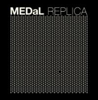 'replica' The Debut Album From Medal