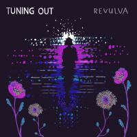 Revulva Release New Single 'tuning Out' On 14 May