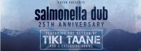 Salmonella Dub 25th Anniversary Tour Featuring The Return Of Tiki Taane