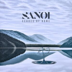 Sanoi Releases 'echoes Of Home'