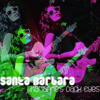 Santa Barbara Share Latest Single, 'marianne's Dark Eyes'