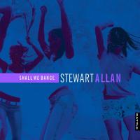 'shall We Dance' New Single From Stewart Allan