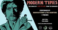 Show Announcement: Modern Times The Songs Of Bob Dylan By Adam Hattaway