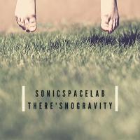 Single Release For Sonic Space Lab 'there's No Gravity'