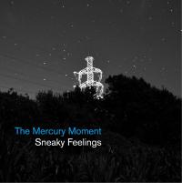 Sneaky Feelings Announce Album 'the Mercury Moment'
