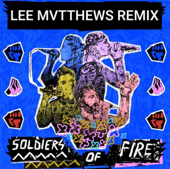 Soldiers Of Fire Remix By Lee Mvtthews
