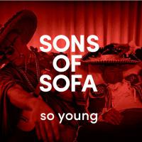 Sons Of Sofa 'so Young' Supported By Nz On Air