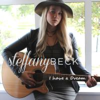 Steffany Beck Releases New Single 'i Have A Dream'