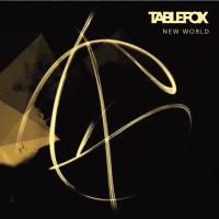 Tablefox Announce New Single Release 'new World'
