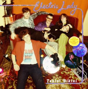 Tahini Bikini (nz) Release New Single 'electric Lady'