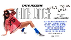 Tate Mcrae Announces 'think Later World Tour' New Zealand Dates 2024