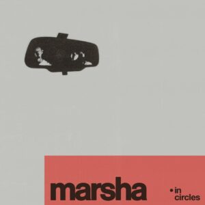 Ōtautahi Post Punk Band Marsha Release Debut Album