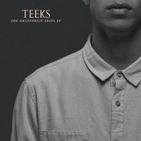 Teeks Debut Ep Out Today!