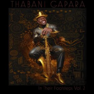Thabani Gapara Releases Tribute Album 'in Their Footsteps Vol 2,' Ahead Of North Island Tour