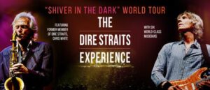 The Dire Straits Experience 'shiver In The Dark World' Tour Announced