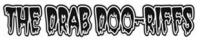 The Drab Doo Riffs Announce More Tour Dates!