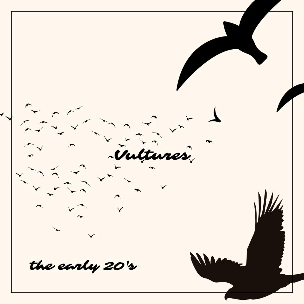 The Early 20's Release Debut Ep 'vultures'