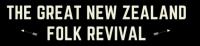 The Great New Zealand Folk Revival Tour Taranaki Sold Out