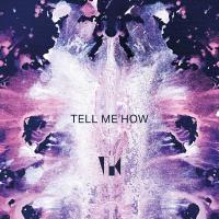 The Human Kind Release Emotive New Single And Video, 'tell Me How'