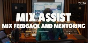 The Music Production Guild Aotearoa (mpg) Presents Mix Assist