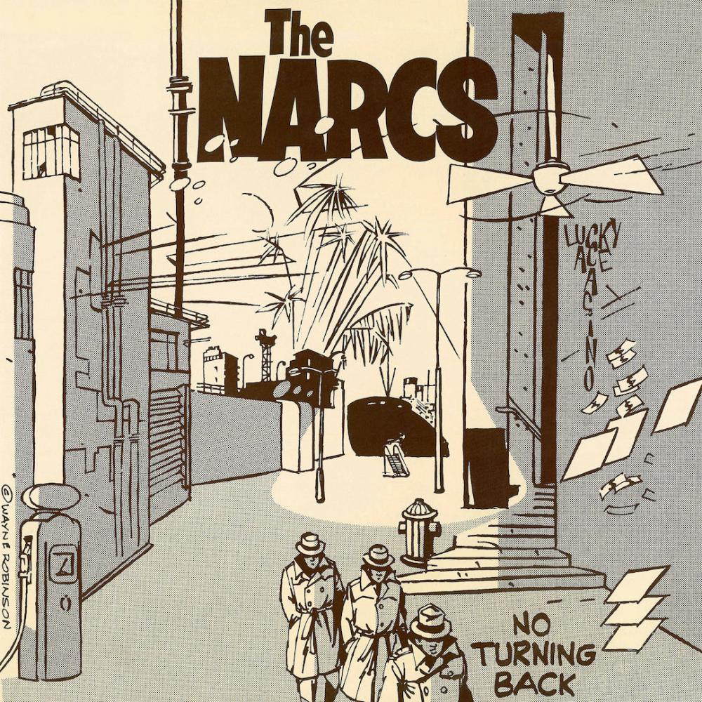 The Narcs Share Digital Release Of 1983 'no Turning Back' Ep