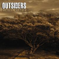 The Outsiders Release Shallow Graves Ep