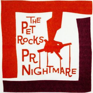 The Pet Rocks Announce 'pr Nightmare' 25th Anniversary Shows
