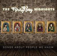 The Rocky Bay Midnights Release 'songs About People We Know'