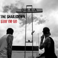 The Shakedown Stay Or Go Single