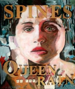 The Spines Release 'queen Of The Rain'