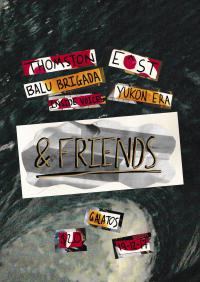 Thomston, E^st, Balu Brigada, Yukon Era, Inside Voices & Friends Show