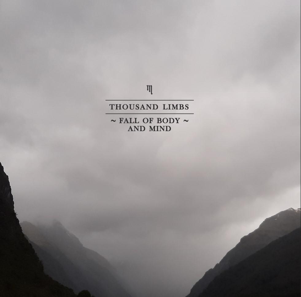 Thousand Limbs Release 'fall Of Body And Mind'