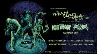 Thrash Blast And Grind Fest Tour Feb 2017