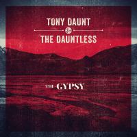 Tony Daunt & The Dauntless 'the Gypsy'