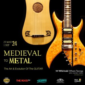 Upper Hutt&rsquo;s Whirinaki Whare Taonga To Host Special Guitar Exhibition: Medieval To Metal