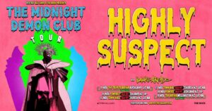 Us Rock Band Highly Suspect Announce Banks Arcade To Open All Shows