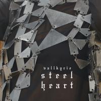 Vallkyrie Steel Heart Released Today