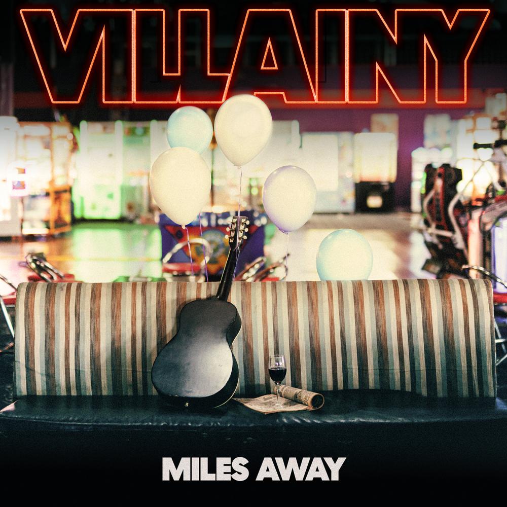 Villainy Unleashes Latest Offering 'miles Away'